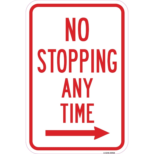No Stopping Any Time With Right Arrow, Heavy-Gauge Aluminum, 12" x 18", A-1218-24968